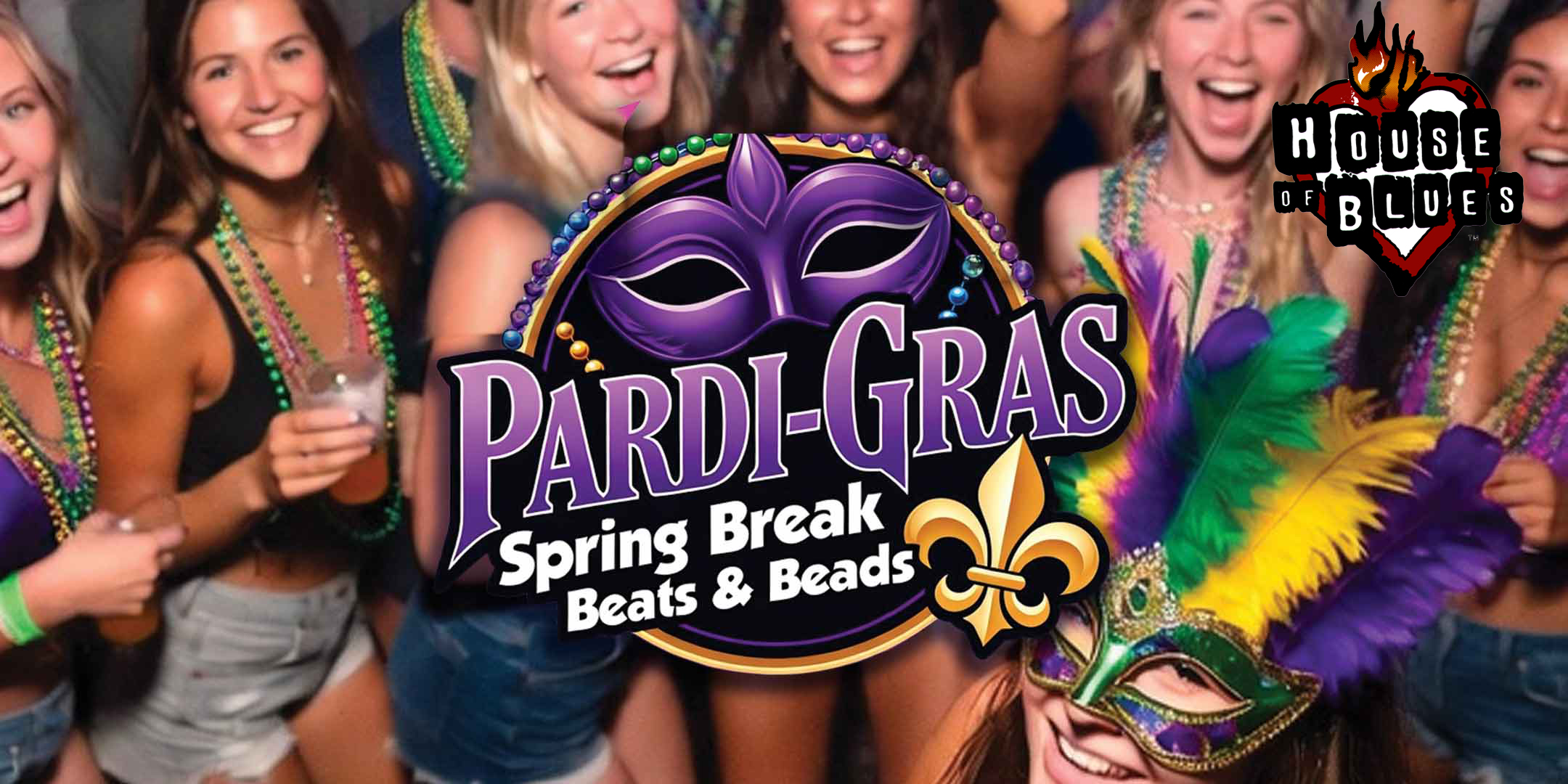 Pardi Gras at House of Blues