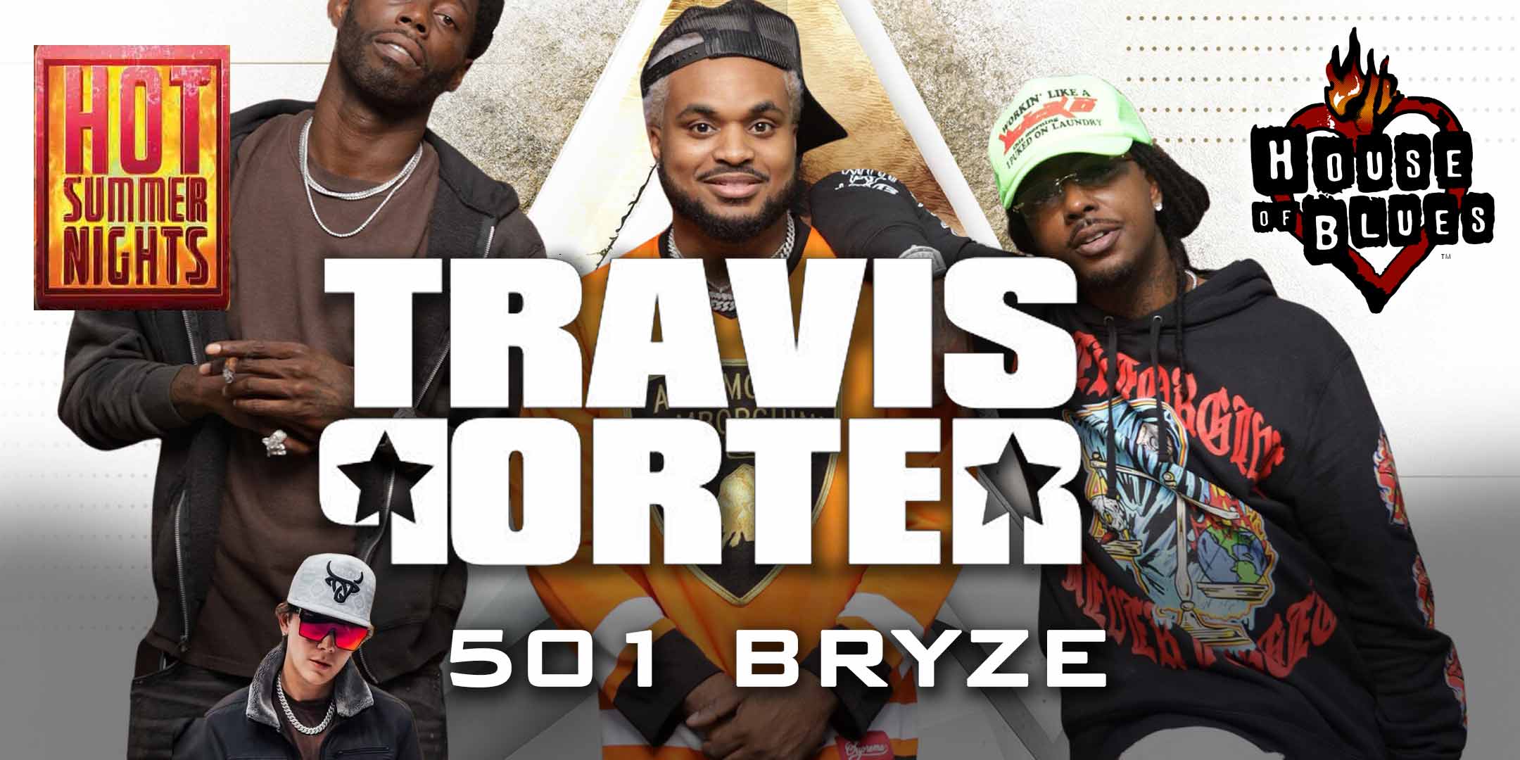 Hot Summer Nights: Travis Porter at House of Blues